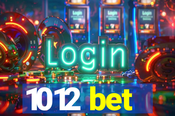 1012 bet